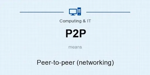 معنی عبارت P2P چیست؟ توضیح این فناوری به زبان ساده